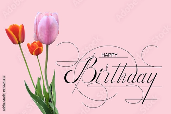 Obraz postcard , Internet banner , flat lay with a birthday greeting, with the inscription - happy birthday