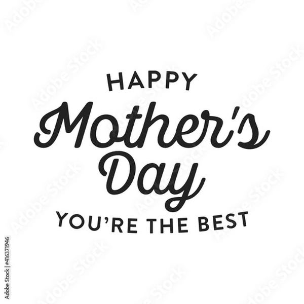 Fototapeta Mother's Day Appreciation, Mother's Day Background, Mom's Day, Mom's Love, Happy Mother's Day Text, Mother's Day Greeting Card, Vector Text Background Illustration