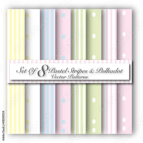 Fototapeta Set of 8 Pastel Stripped & Polkadot Seamless Patterns - Scrapbooking Papers - Craft Papers