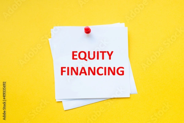 Obraz Equity financing. Word on white sticker with yellow background