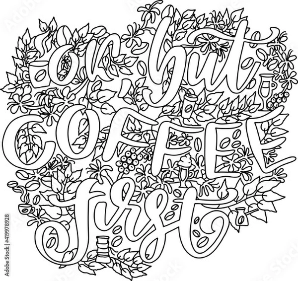Fototapeta Ok but coffee first. Modern lettering with coffee doodle pattern. Calligraphy poster. Vector illustration.