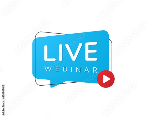 Fototapeta Live Webinar Button, icon, emblem label Vector illustration. Webinar concept, online course, distant education, video lecture, internet group conference, training test, work from home