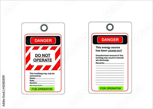 Fototapeta LOTO system. Lock tag locked safety danger lockout do not operate.
Lock out Tag out.
Lock energy.FOR MECHANICAL,FOR ELECTRICAL, FOR OPERATOR.