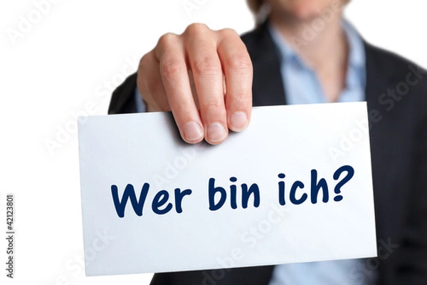 Fototapeta Wer bin ich?