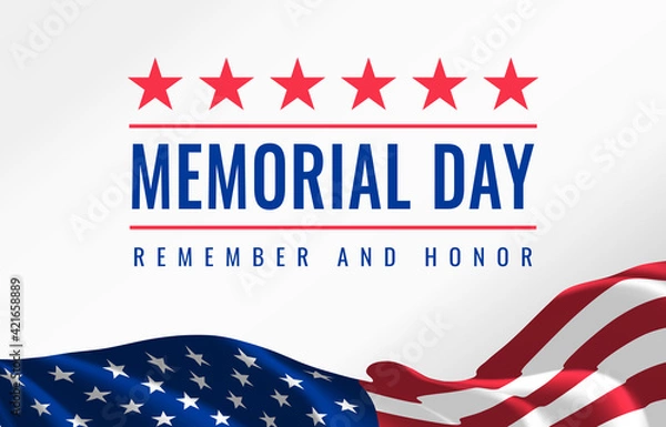 Obraz Memorial Day - Remember and Honor Poster. Usa memorial day celebration. American national holiday. Invitation template with red text and waving us flag on white background