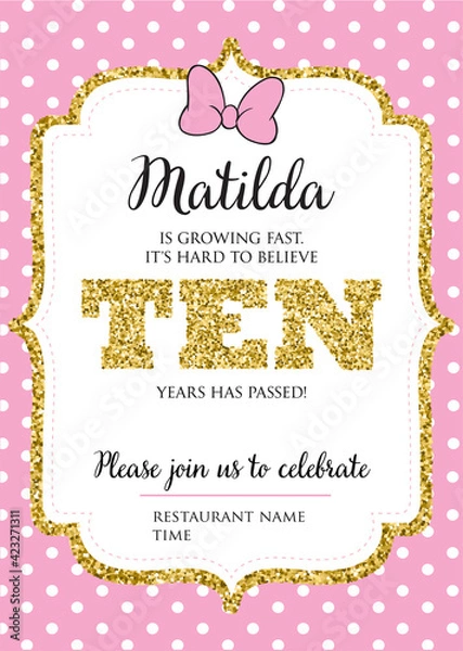 Fototapeta Birthday invitation for girl, ten years old party. Printable vector template with pink background with white polka dots, invite with text.