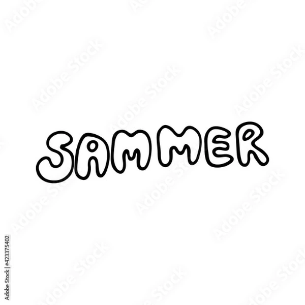 Fototapeta Doodle word image - summer. Hand-drawn image for print, sticker, web, various designs. Vector element for the themes of travel, vacation, tourism.