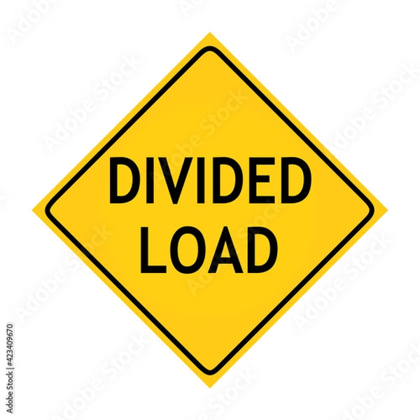 Obraz Road sign - Divided Load