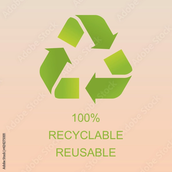 Fototapeta 100% recyclable reusable. Green recycle arrow icon. Vector sign illustration EPS 10. Isolated on white background