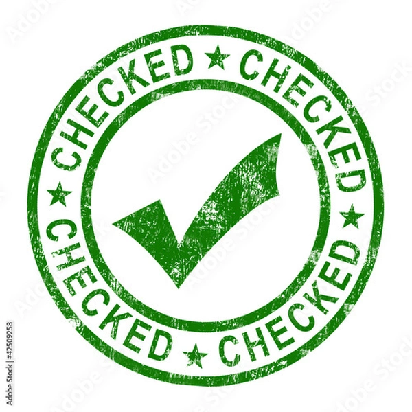 Fototapeta Checked Stamp With Tick Shows Quality And Excellence