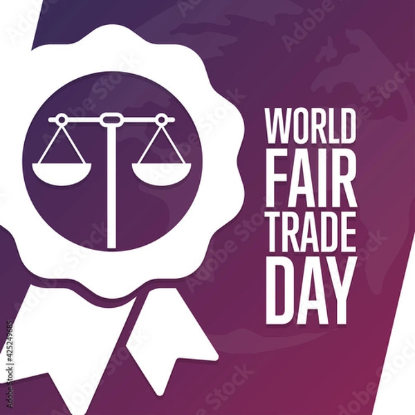 Fototapeta World Fair Trade Day. Holiday concept. Template for background, banner, card, poster with text inscription. Vector EPS10 illustration.