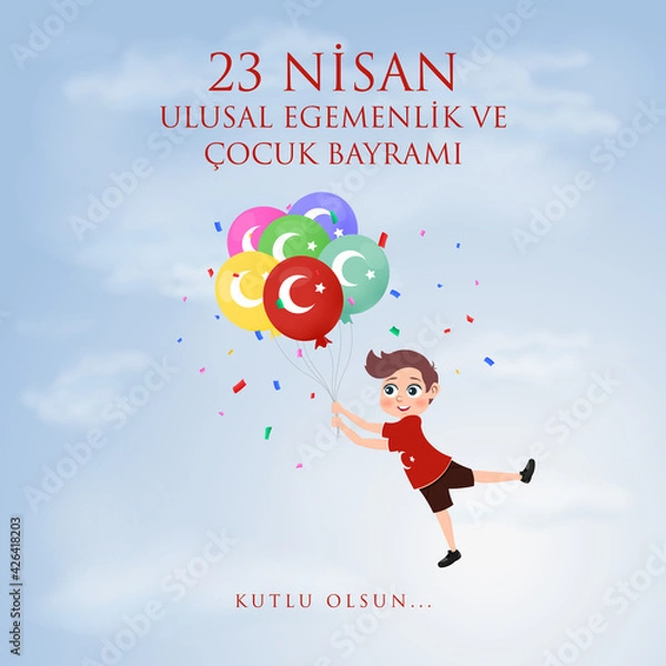 Fototapeta 23 Nisan Ulusal Egemenlik ve Çocuk Bayramı, Balloon, sky and kid design. Translate: Turkish 23 April Childrens Day. Vector illustration.