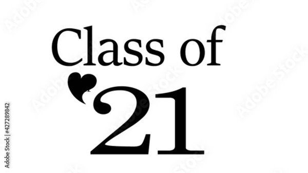 Obraz Heart Love Class of 2021 Graduation vector. Congrats graduates concept. Stock vector illustration for shirts,prints,cards,invitations,seal, isolated.