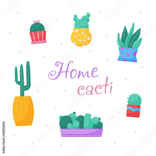 Obraz Set of trendy, vector, indoor plants in pots for home. Cacti isolated on white background. Bright flat illustrations. Printing, fabric. textiles, interior. Vector illustration