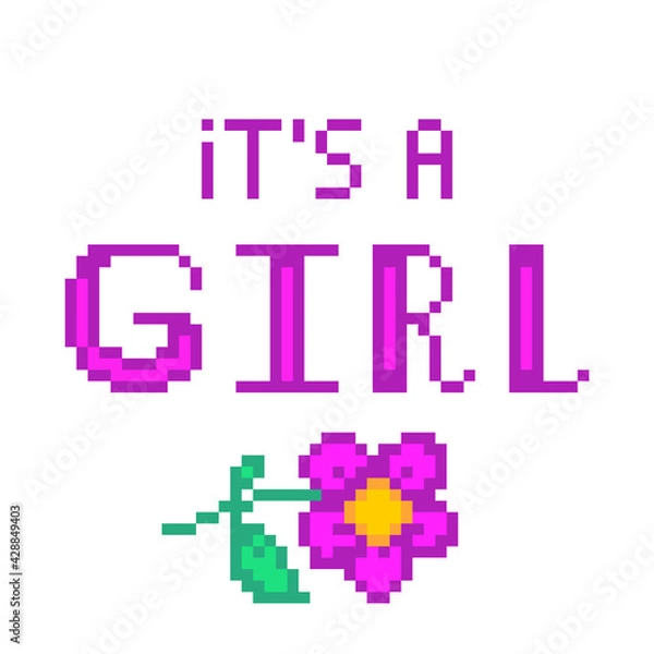 Fototapeta Pink 8 bit pixel art It's a girl print and a flower on white background. Daughter baby shower party card print. Newborn baby congratulation banner. Vintage retro 80s, 90s computer, video game graphics