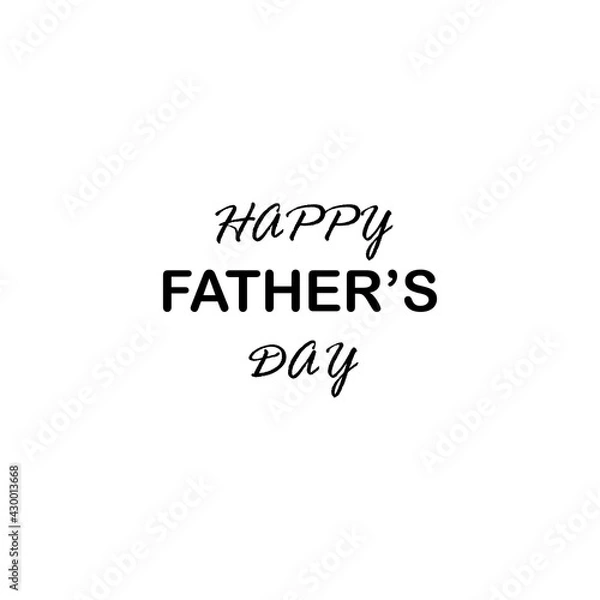Fototapeta Happy father's day lettering black on white background with different fonts