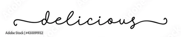Fototapeta DELICIOUS. Hand drawn lettering text for design for print on food, drink packaging, card, label. Inscription of the typographic text: delicious. Delicious, tasty word for menu on white background.