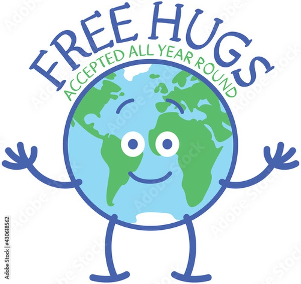 Obraz Cute planet Earth in minimalist style staring at you, smiling and asking for a hug. It shows a main text above its head saying " Free hugs" and a second one below saying "accepted all year round"