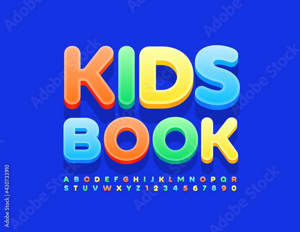 Obraz Vector colorful banner Kids Book. 3D modern Font. Set of bright Alphabet Letters and Numbers
