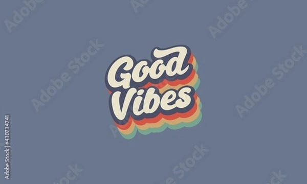 Obraz Good vibes retro t shirt design . Vintage retro  rainbow concept typography t shirt design vector template .