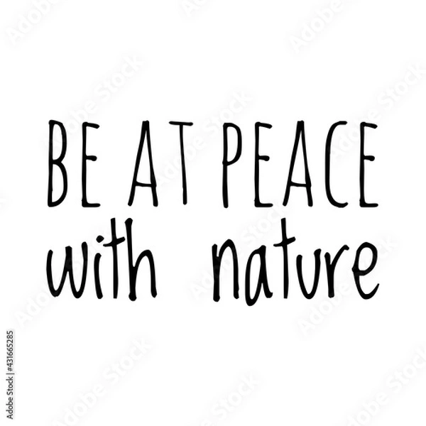 Fototapeta ''Be at peace with nature'' Quote Illustration