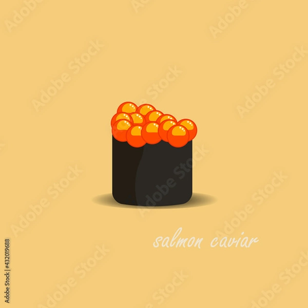 Fototapeta Japanese national food. Cuisines of the peoples of the world. Roll with salmon caviar. Rice wrapped in nori. Healthy food. Vector isolated illustration EPS.