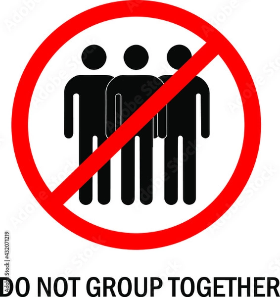 Fototapeta Signs prohibiting gatherings.Ban on gathering symbol.Stop the spread of germs.