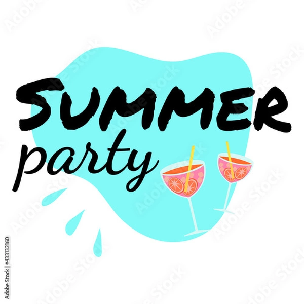 Obraz text summer party on a blue spot with splashes and two cocktails with a straw and with ice, close-up isolated on a white background. vector illustration