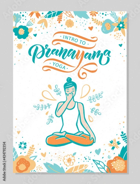 Fototapeta Intro to Pranayama yoga text. Woman in cross-legged pose practicing breathing exercise. Calligraphy inscription. Vector illustration for logotype, poster, magazine, banner, t-shirt