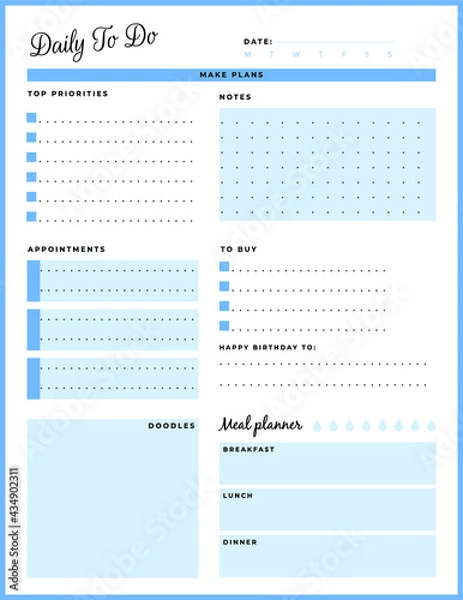 Fototapeta Daily planner template. printable template - Easy to plan your day. Planner note pages templates - Daily tasks, goals and appointments template -Undated Daily Planner with ToDol list - Todays Plan- 8.