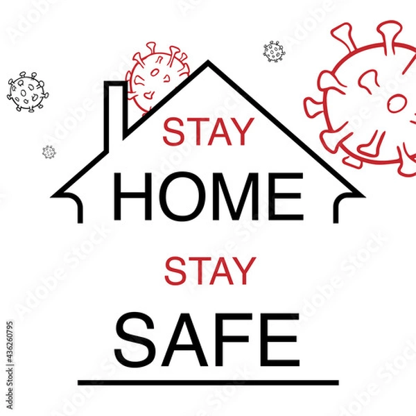 Fototapeta stay home stay safe text Vector Illustration . Vector illustration