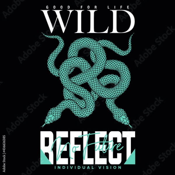 Obraz Snake with slogan Vector design for t-shirt graphics, banner, fashion prints, slogan tees, stickers, flyer, posters and other creative uses