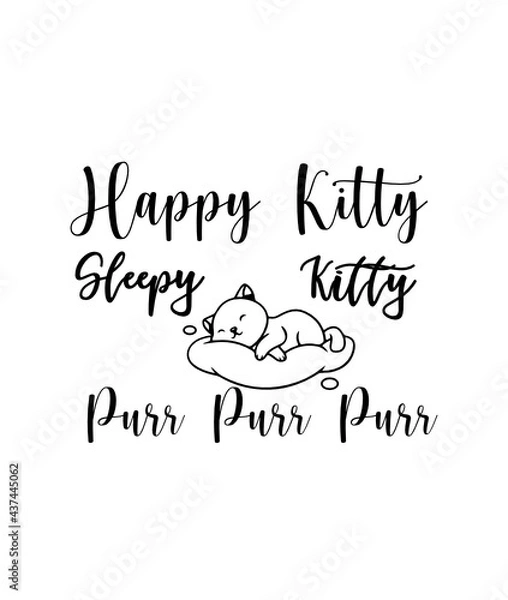 Fototapeta Happy kitty, sleepy kitty purr purr purr. Soft kitty phrase. Warm kitty quote. Big Bang theory.