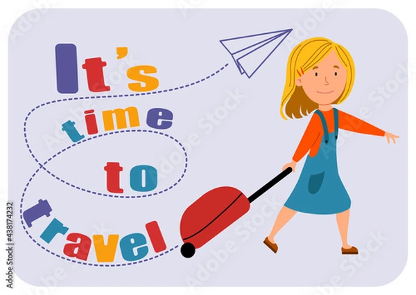 Fototapeta It is time to travel. The girl went on a trip with a suitcase. A cute baby is in a hurry to fly. Vector illustration in a flat style on a white isolated background.