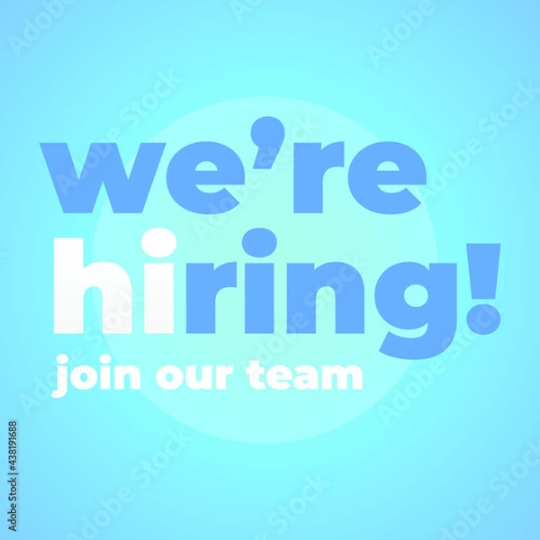 Fototapeta we are hiring, join our team modern, creative banner, design concept, social media template, marketing, advertising and communication concept  with white and blue text on a blue abstract background