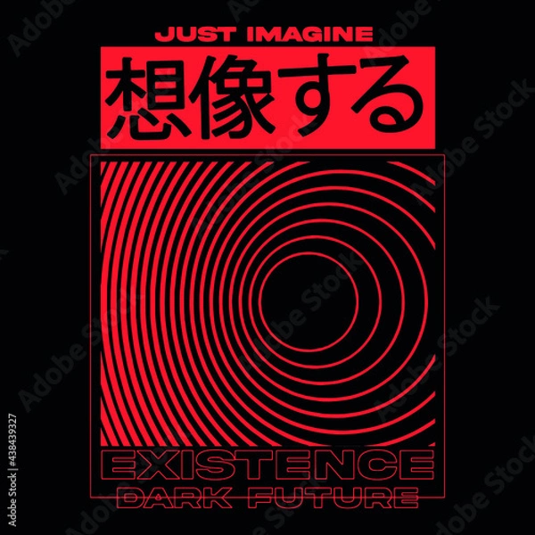 Obraz geometric distorted wave with japanese slogan Translation: "Imagine." Vector design for t-shirt graphics, banner, fashion prints, slogan tees, stickers, flyer, posters and other creative uses