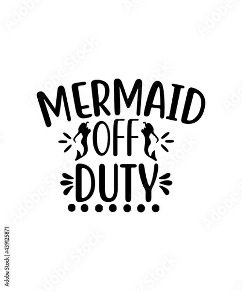Fototapeta Mermaid Svg File for Cricut Mermaid Svg Silhouette Cut Files Mermaid Vibes Svg Mermaid Svg Mermaid Png Mermaid Shirt Svg Mermaid Party,Mermaid Mom Svg Mermaid Svg Mermaid Mother Svg File for Cricut St