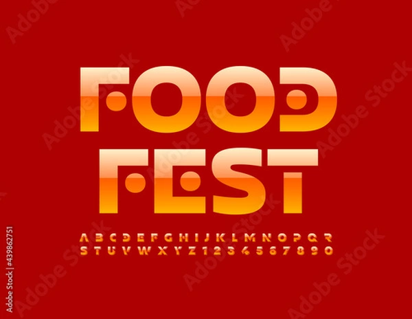Obraz Vector bright poster Food Fest. Abstract style Alphabet Letters and Numbers set. Glossy Orange Font