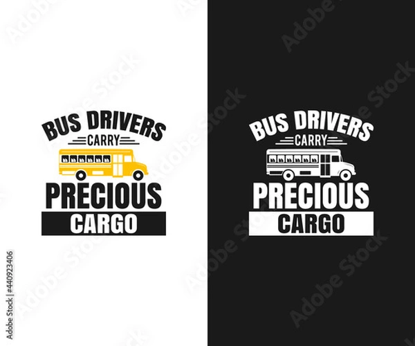 Fototapeta School bus driver, This is How i Roll, Back to school, Bus drivers carry precious cargo,  Bus driver Svg, School bus