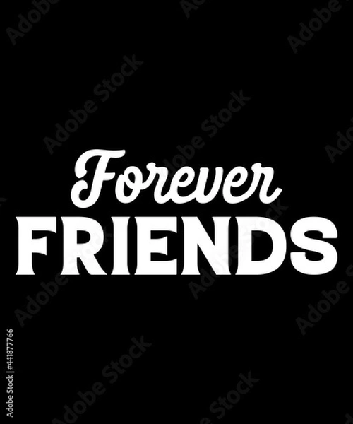 Fototapeta Friendship quote typography design for print items