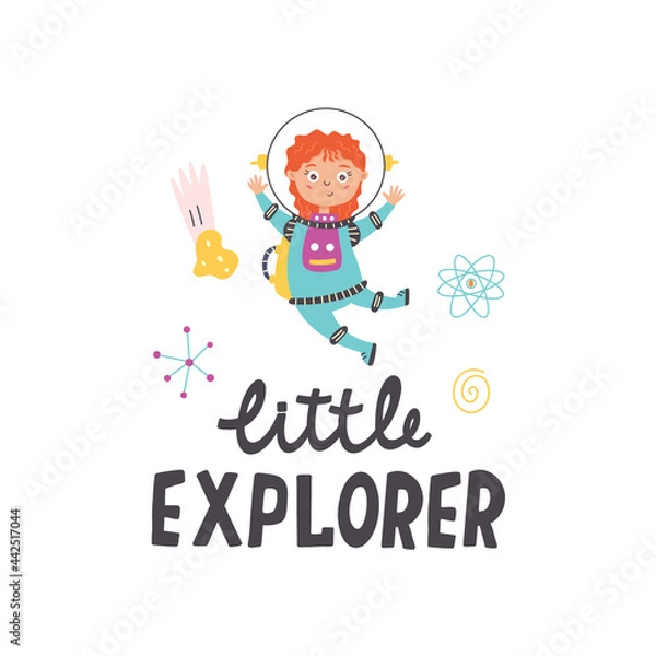 Obraz Girl child astronaut flying in space with stars, meteorite, and scientific symbols. Black and white lettering with the phrase little explorer. Space-themed illustration for children design 