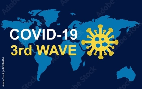 Fototapeta World map - third wave of the corona virus - covid-19 concept
