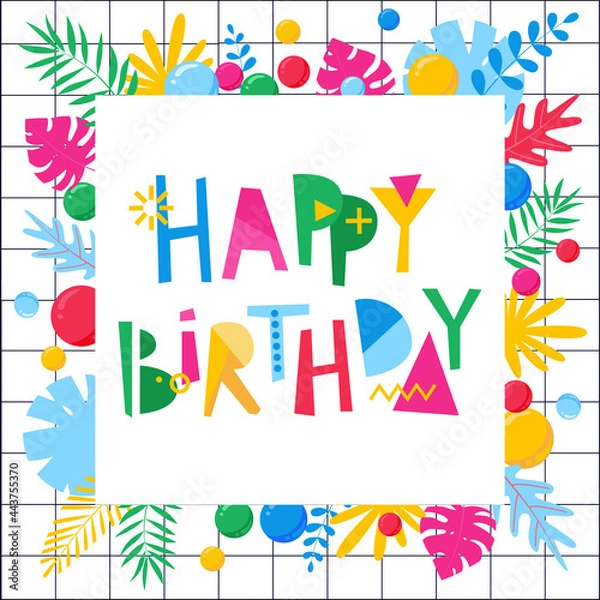 Obraz Colorful vector Happy birthday text and frame with balloons and abstract leaves in memphis style.
