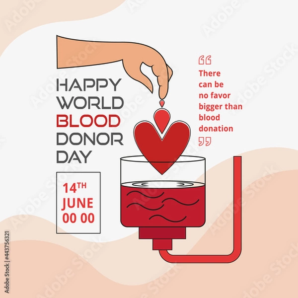 Fototapeta Happy Blood Donor Day Donor Blood Save People Blood Donation is a great way to help people