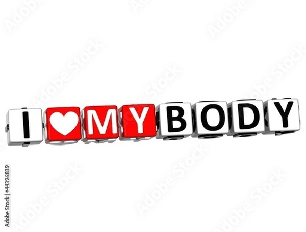 Fototapeta 3D I Love My Body Button Click Here Block Text