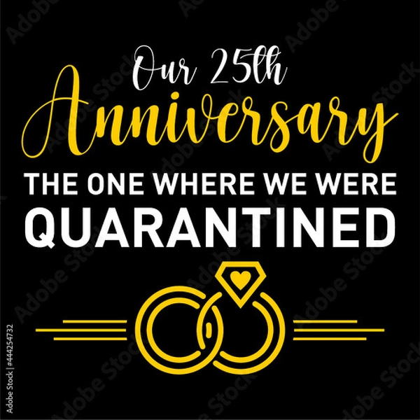 Obraz anniversary 25th quarantined