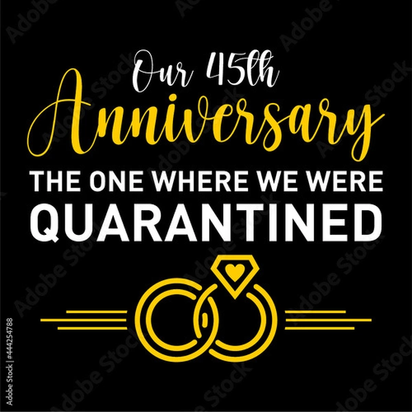 Obraz anniversary 45th quarantined