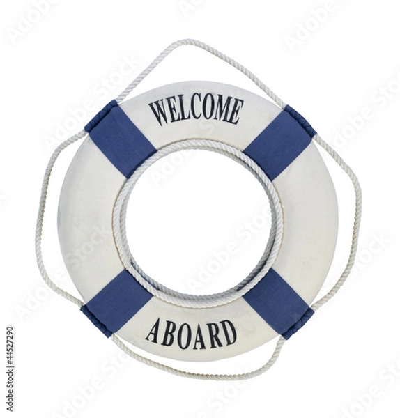 Obraz Welcome Aboard Life Preserver