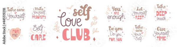 Fototapeta Big set of lettering quotes about self love - Take care of yourself, Give yourself time, Make yourself a priority, etc. Modern hand-drawn text in feminine pastel colors. For cards, prints, stickers.