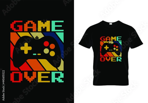 Obraz Gaming t shirt design for gamers with a message game over
